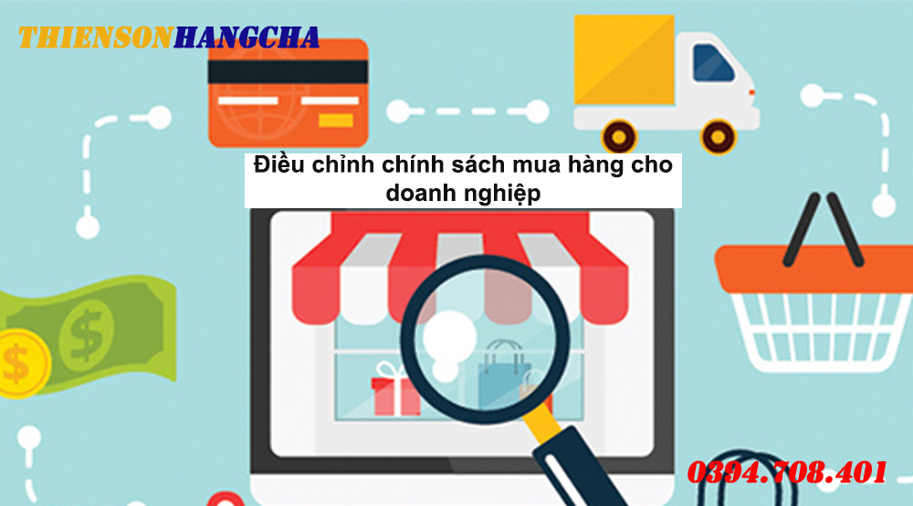 Điều chỉnh chính sách mua hàng cho doanh nghiệp