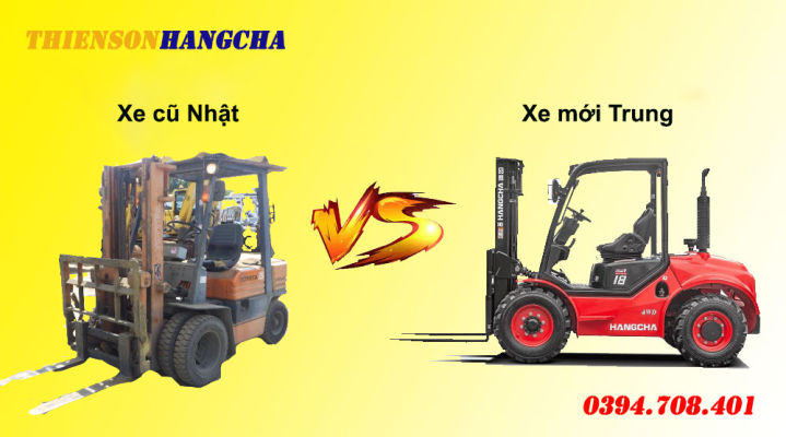 So sánh xe nâng mới Trung và xe nâng cũ Nhật